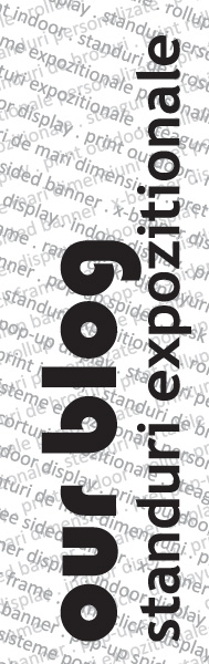 standuri expozitionale blog